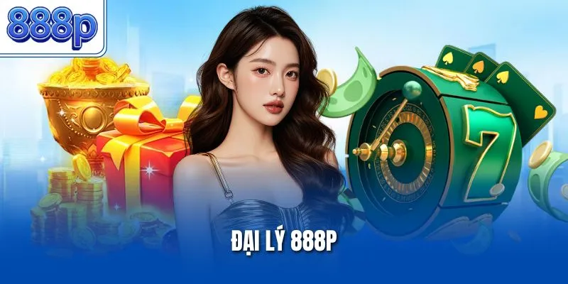 Đại Lý 888P