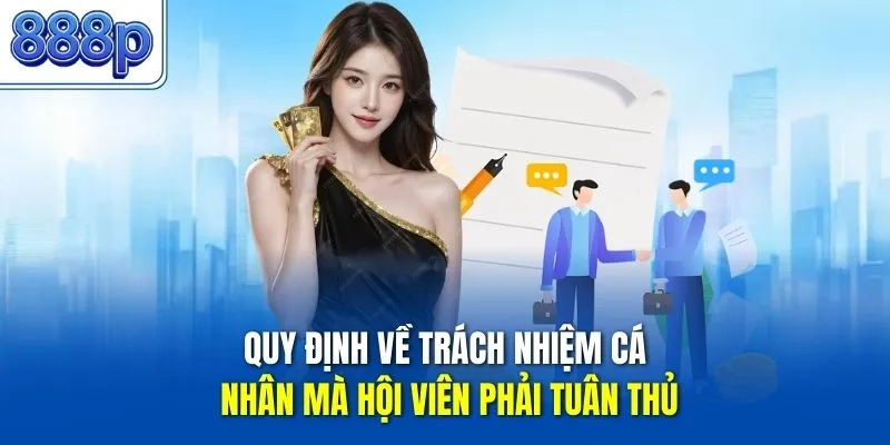 Quy định về trách nhiệm cá nhân mà hội viên phải tuân thủ